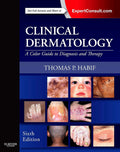 Clinical Dermatology: A Color Guide to Diagnosis and Therapy by Thomas P. Habif MD