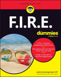 F.I.R.E. For Dummies (For Dummies (Business & Personal Finance)) by Jackie Cummings Koski