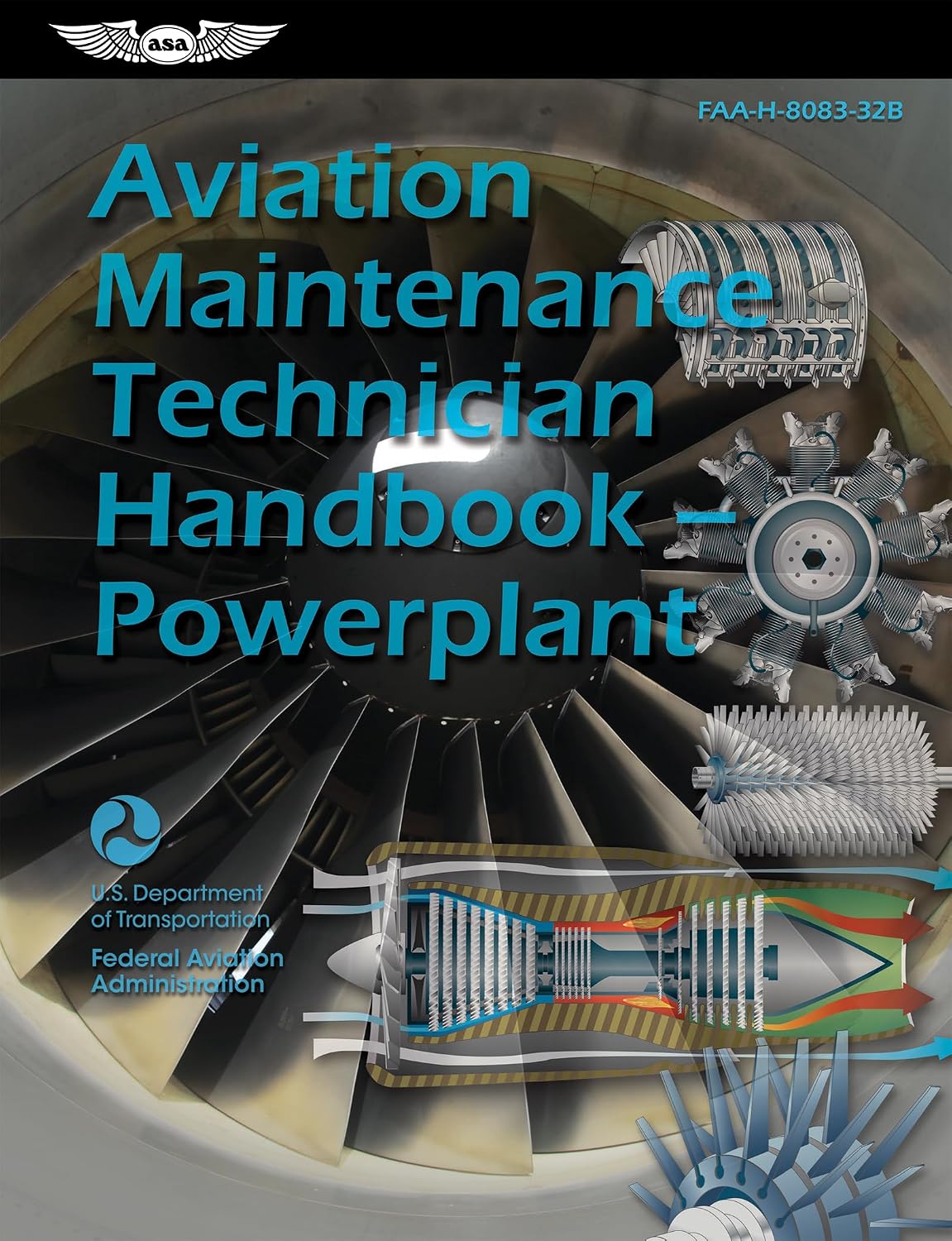 Aviation Maintenance Technician Handbook―Powerplant (2026): FAA-H-8083-32B (ASA FAA Handbook Series) by Federal Aviation Administration (FAA)