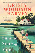 Summer State of Mind by Kristy Woodson Harvey