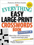 The Everything Easy Large-Print Crosswords Book, Volume 8: More than 120 crosswords in easy-to-read large print (Everything® Series) by Charles Timmerman