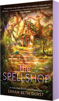 The Spellshop by Sarah Beth Durst