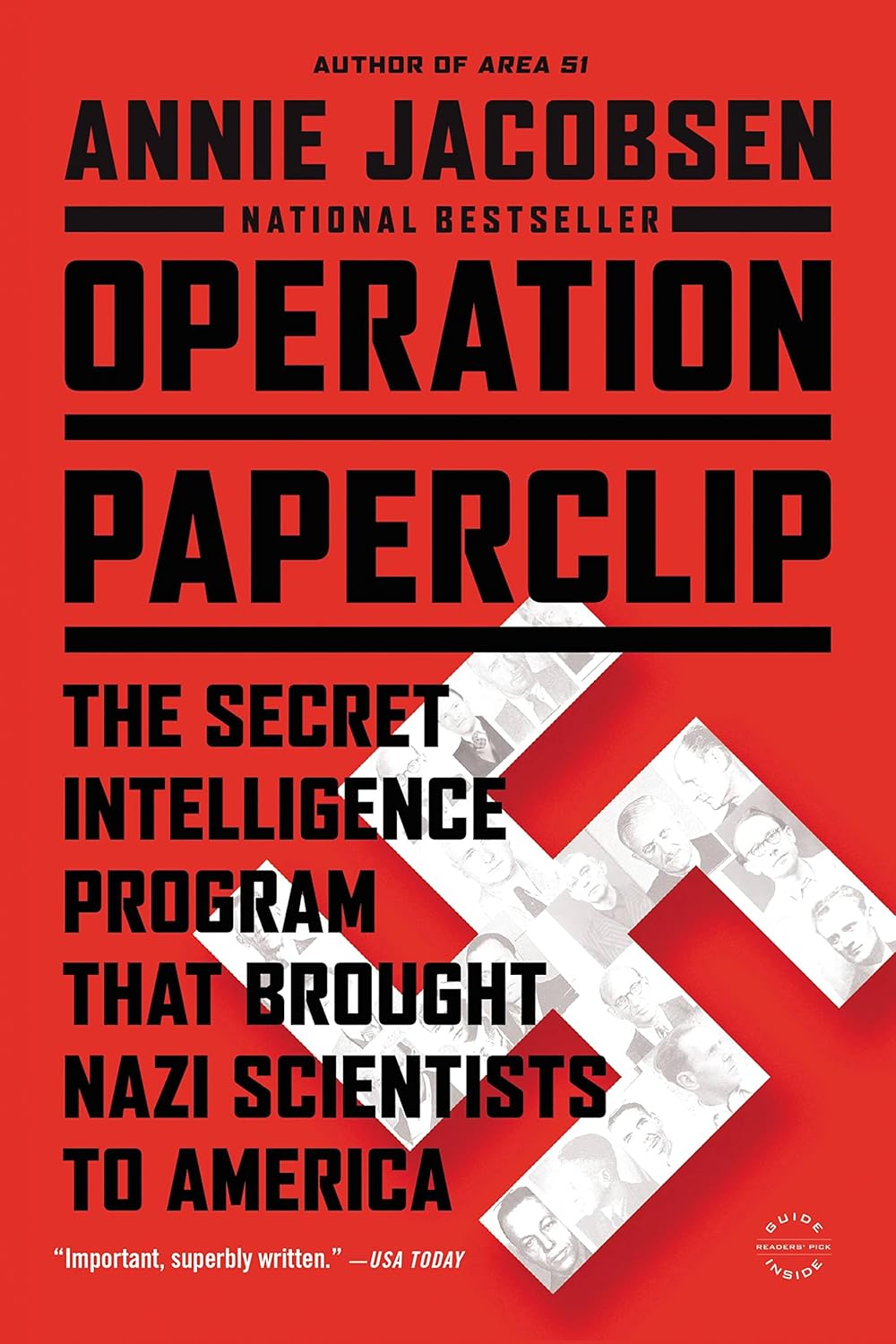 Operation Paperclip: The Secret Intelligence Program that Brought Nazi Scientists to America by Annie Jacobsen