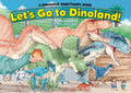 Let's Go to Dinoland! - A Dinosaur Sanctuary Book by Itaru Kinoshita