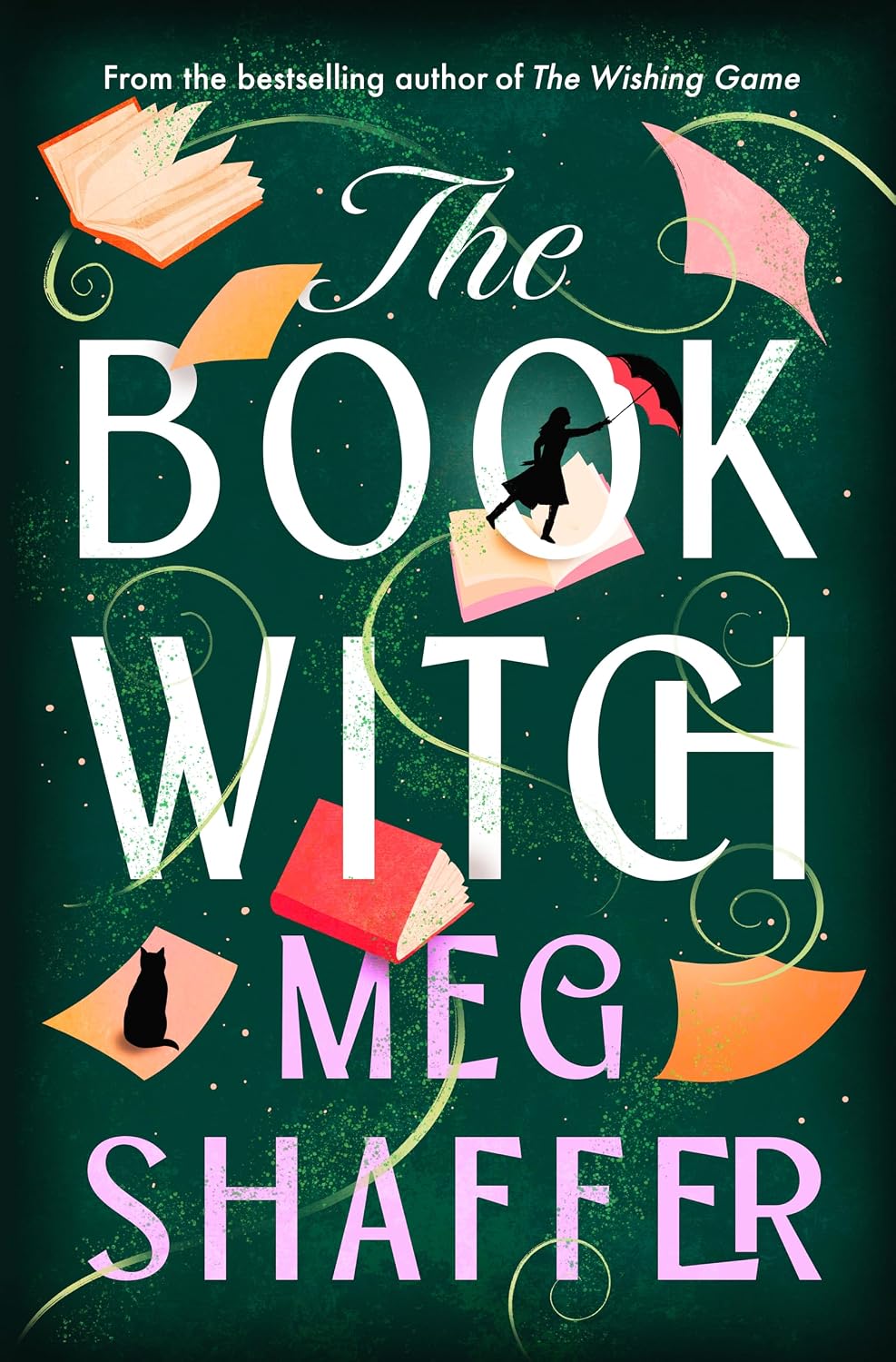 The Book Witch: A Novel by Meg Shaffer