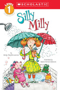 Silly Milly (Scholastic Reader, Level 1) by Wendy Cheyette Lewison