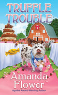 Truffle Trouble (An Amish Candy Shop Mystery Book 10) by Amanda Flower