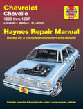 Chevrolet Chevelle Malibu & EL Camino (1969-1987) Haynes Repair Manual (Does Not Include Information Specific to Diesel Engines) by John Haynes