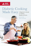 Diabetic Cooking Made Easy: A Beginner's Guide to Healthy Meals at Home by Jennifer Bucko Lamplough