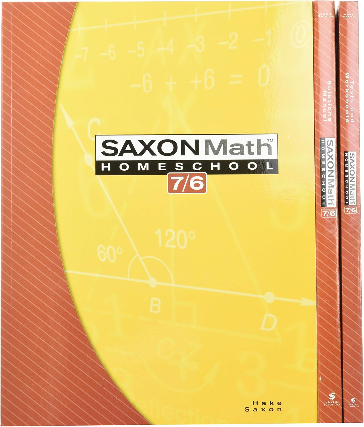 Saxon Math Homeschool: 7/6 by HAKE