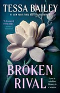 Broken Rival: A Novel – A Gripping Time Travel Romance Where She's Hunted by One Brother and Loved by the Other by Tessa Bailey