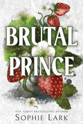Brutal Prince (Brutal Birthright, 1) by Sophie Lark