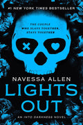 Lights Out (Into Darkness Series) by Navessa Allen