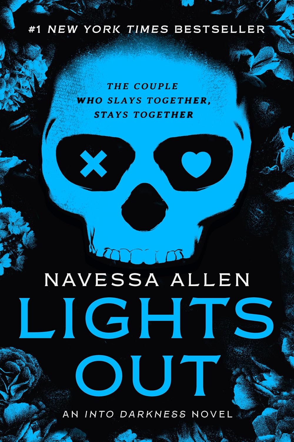 Lights Out (Into Darkness Series) by Navessa Allen