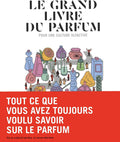 Le Grand Livre du Parfum by Le collectif nez