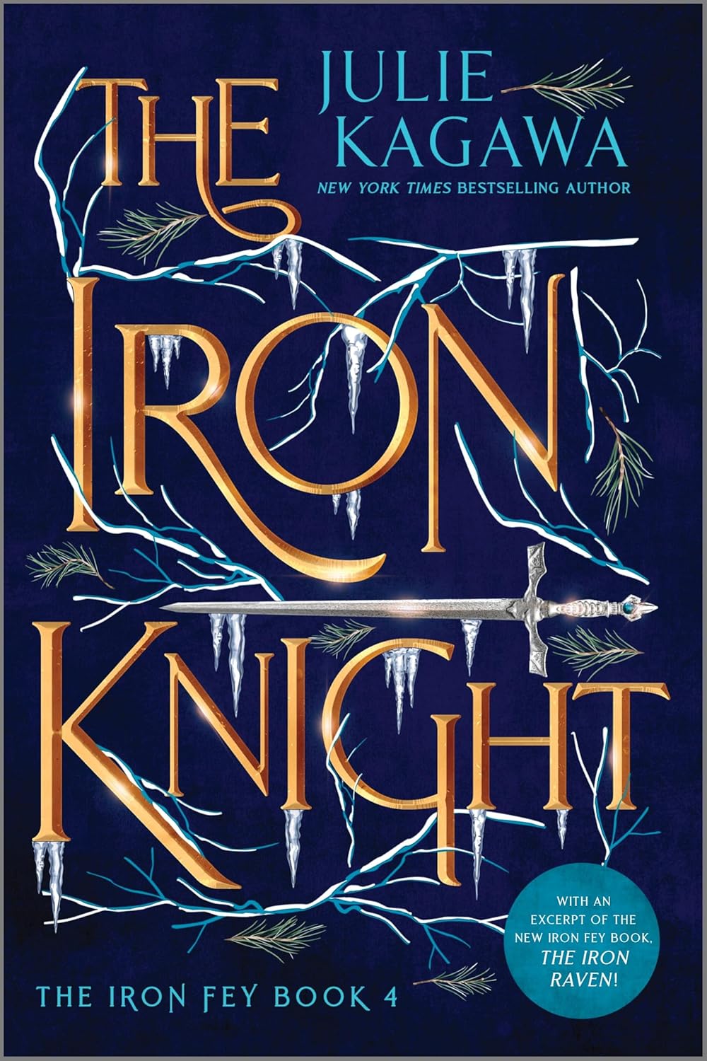 The Iron Knight Special Edition: A New York Times Bestseller YA Urban Fantasy Romance Novel (The Iron Fey) by Julie Kagawa