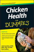 Chicken Health For Dummies by Julie Gauthier