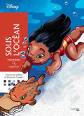 Coloriages mystères Disney - Sous l'océan by Alexandre Karam