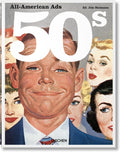 All-American Ads of the 50s (Sourcebook) (Multilingual Edition) by Jim Heimann