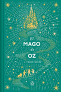 El mago de Oz (Edición conmemorativa) / The Wizard of Oz (Commemorative Edition) (Spanish Edition) by L. Frank Baum
