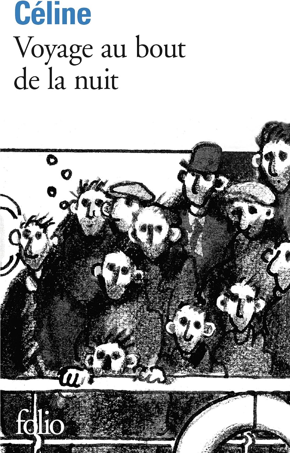 Voyage Au Bout De LA Nuit (French Edition) by Louis-Ferdinand Celine