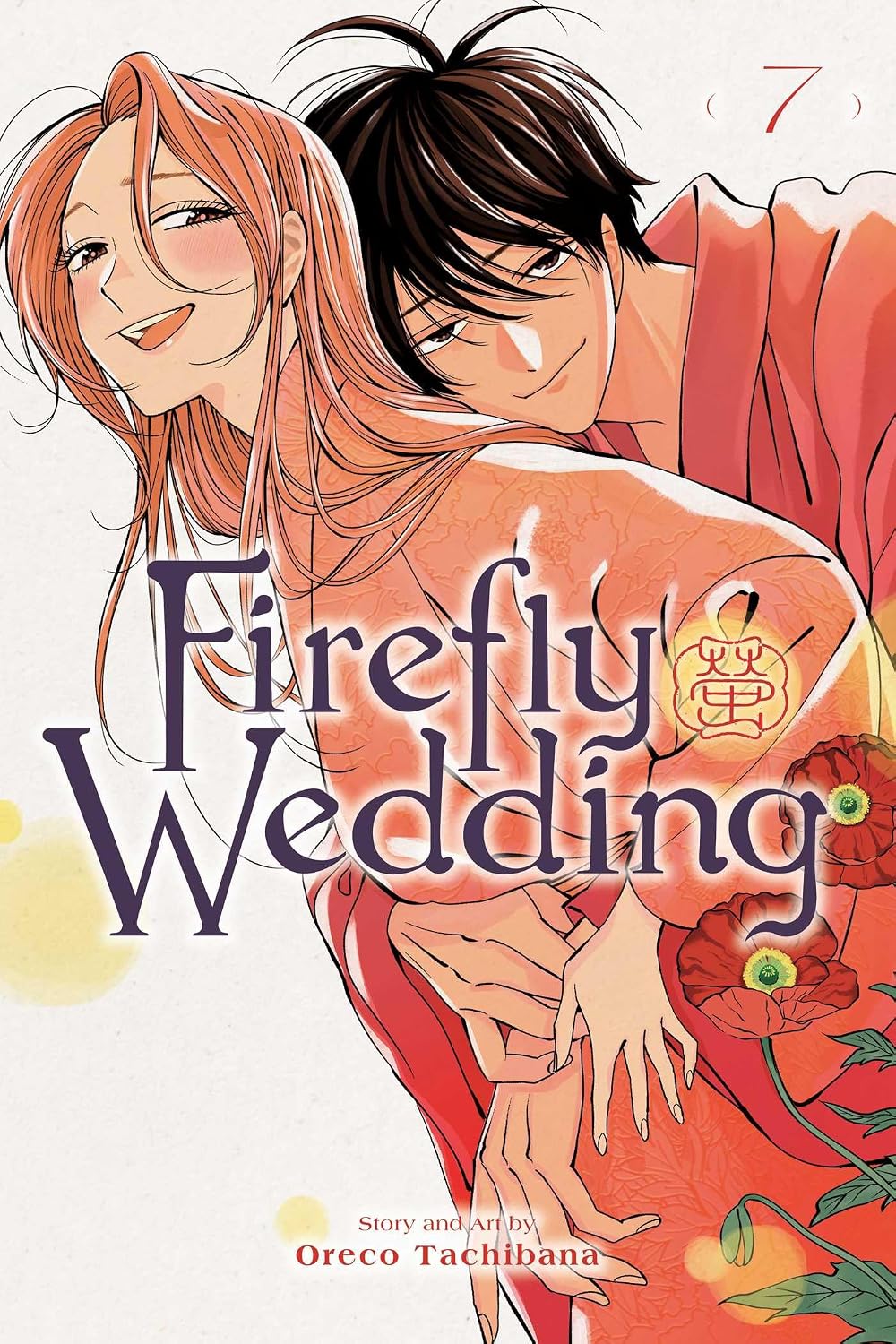Firefly Wedding, Vol. 7 by Oreco Tachibana