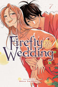 Firefly Wedding, Vol. 7 by Oreco Tachibana
