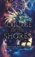 Scourge of the Shores: A Closed Door Pirate Romantasy (The Shadow Sails) by Lauren Lee Merewether