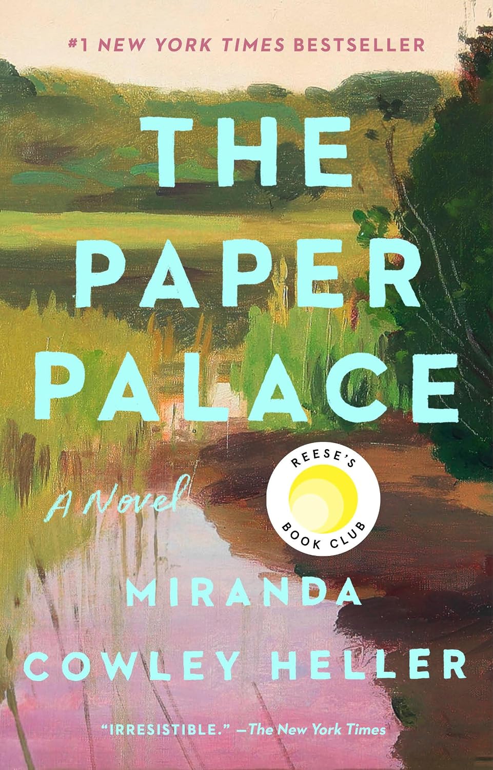The Paper Palace (Reese's Book Club): A Novel by Miranda Cowley Heller