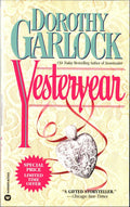 Yesteryear (Wabash River series Book 4) by Dorothy Garlock