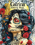 Catrina coloring book: Day of the Dead (Dia de Los Muertos) Coloring Book For Adults: Mexican Designs for Relaxation and Stress Relief with 40 Beautiful Catrinas (Spanish Edition) by Patricia Life