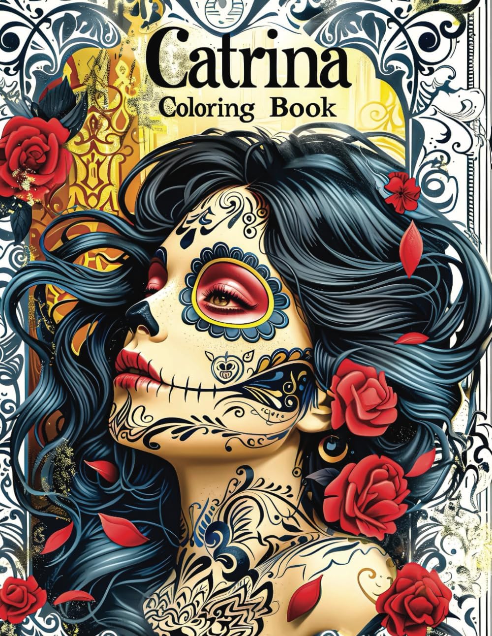 Catrina coloring book: Day of the Dead (Dia de Los Muertos) Coloring Book For Adults: Mexican Designs for Relaxation and Stress Relief with 40 Beautiful Catrinas (Spanish Edition) by Patricia Life
