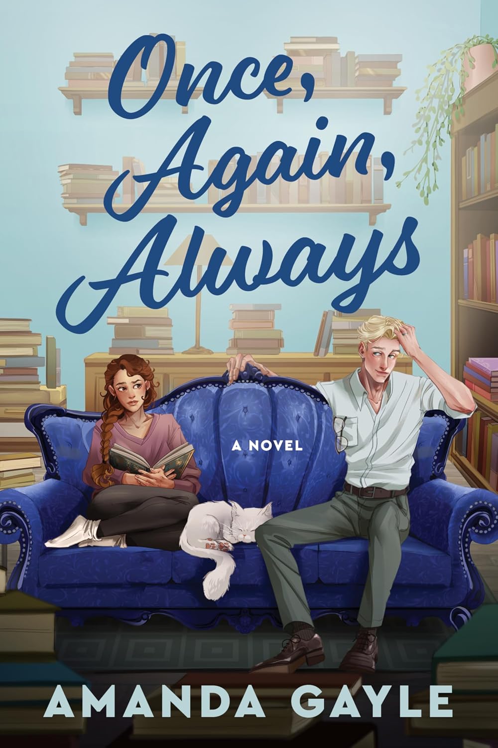 Once, Again, Always: A Novel – A Captivating Romance of Amnesia and Falling for Your Rival Twice by Amanda Gayle