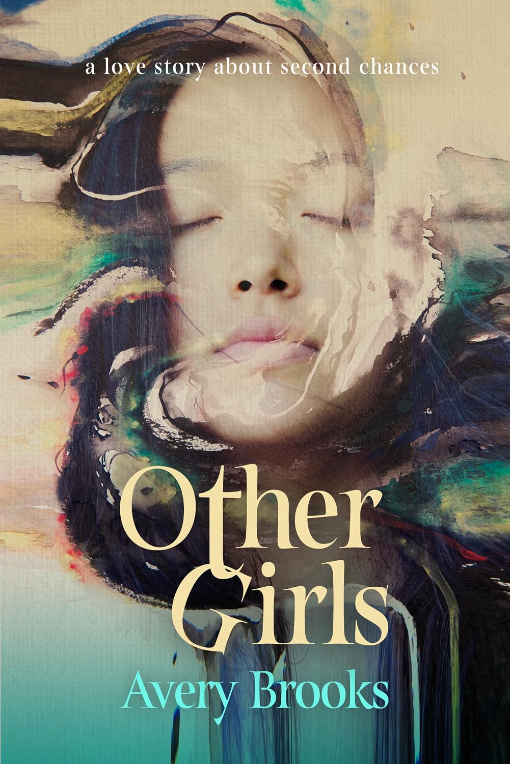 Other Girls: a love story about second chances (An Other Girls Romance, 1) by Avery Brooks