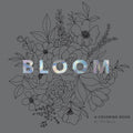 Bloom: A Flower Coloring Book for Adults by Alli Koch