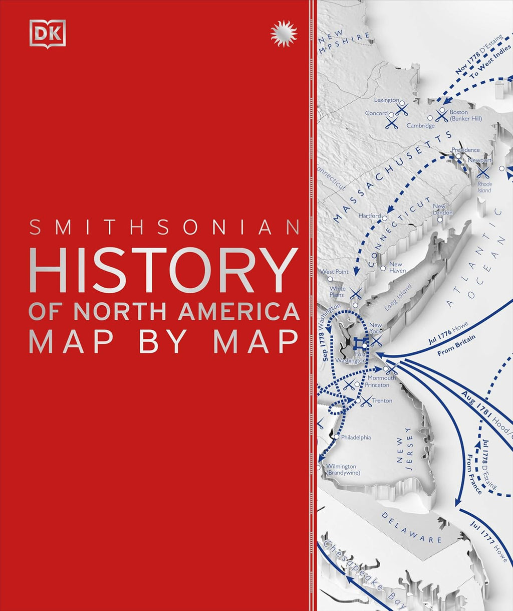 History of North America Map by Map (DK History Map by Map) by DK