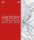 History of North America Map by Map (DK History Map by Map) by DK