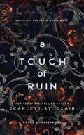A Touch of Ruin (Hades x Persephone Saga, 3) by Scarlett St. Clair