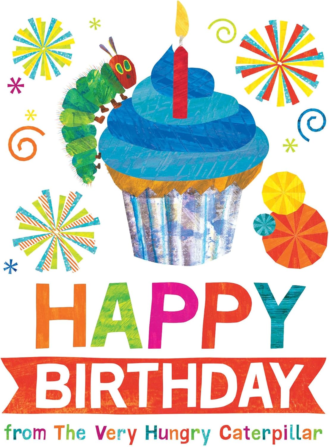 Happy Birthday from The Very Hungry Caterpillar (The World of Eric Carle) by Eric Carle