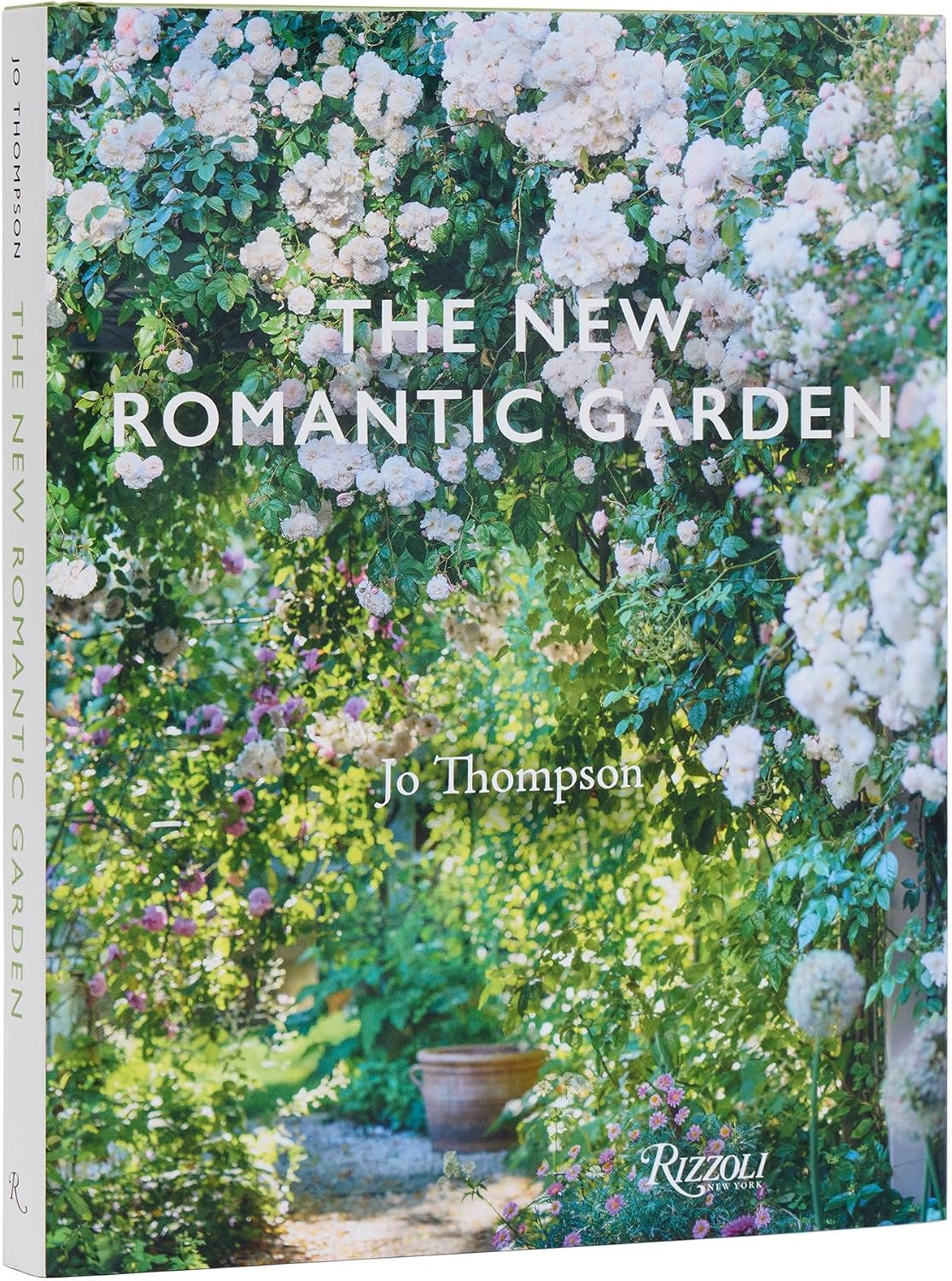 The New Romantic Garden by Jo Thompson