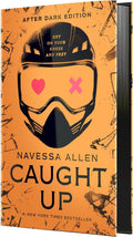 Caught Up (Collector's Edition) (Into Darkness Series) by Navessa Allen