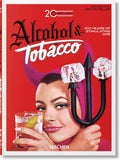 20th Century Alcohol & Tobacco Ads. 45th Ed. (45th Edition) (Multilingual Edition) by Steven Heller