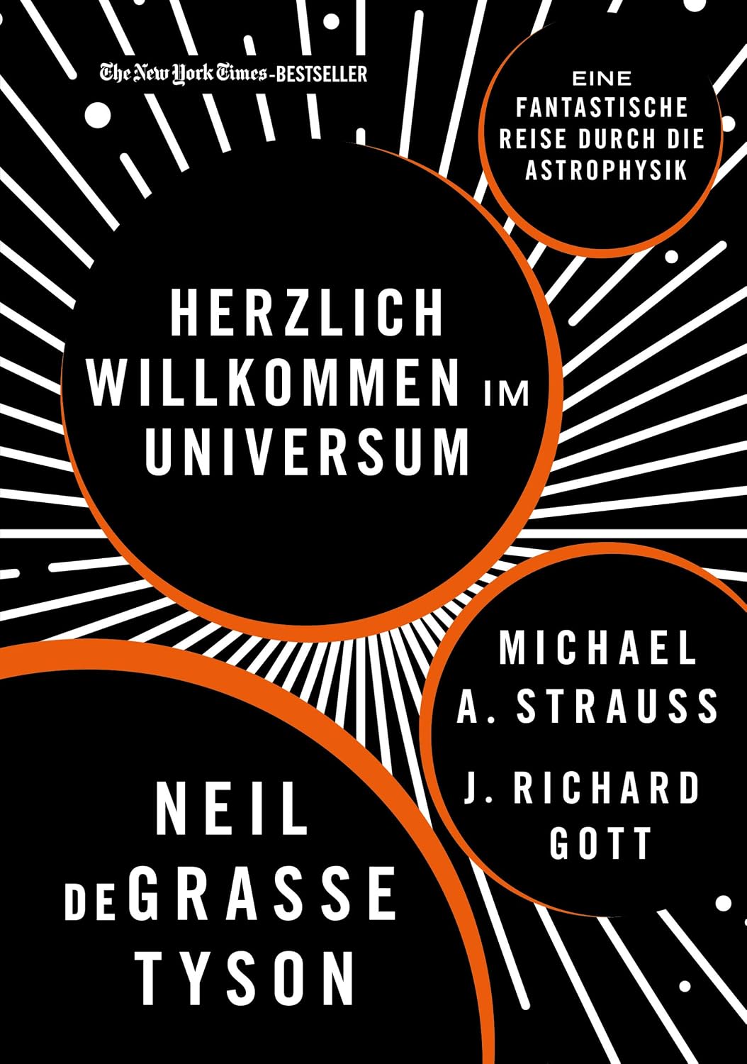Herzlich willkommen im Universum: Eine fantastische Reise durch die Astrophysik by Neil Degrasse Tyson