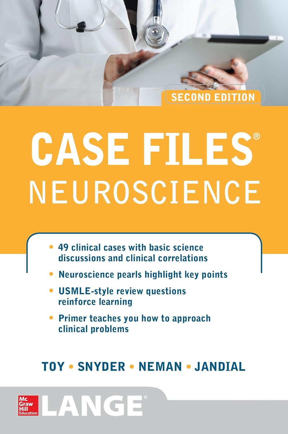 Case Files Neuroscience 2/E (LANGE Case Files) by Eugene C. Toy