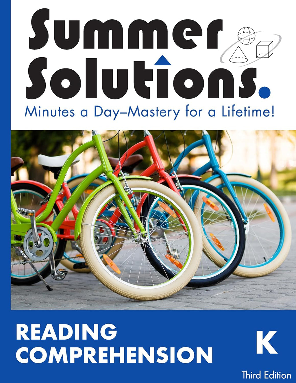 Summer Solutions Reading Comprehension Level K by SUMMER SOLUTIONS. MINUTES A DAY - MASTERY FOR A LIFETIME!