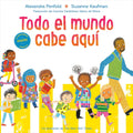 Todo el mundo cabe aquí (An All Are Welcome Book) (Spanish Edition) by Alexandra Penfold
