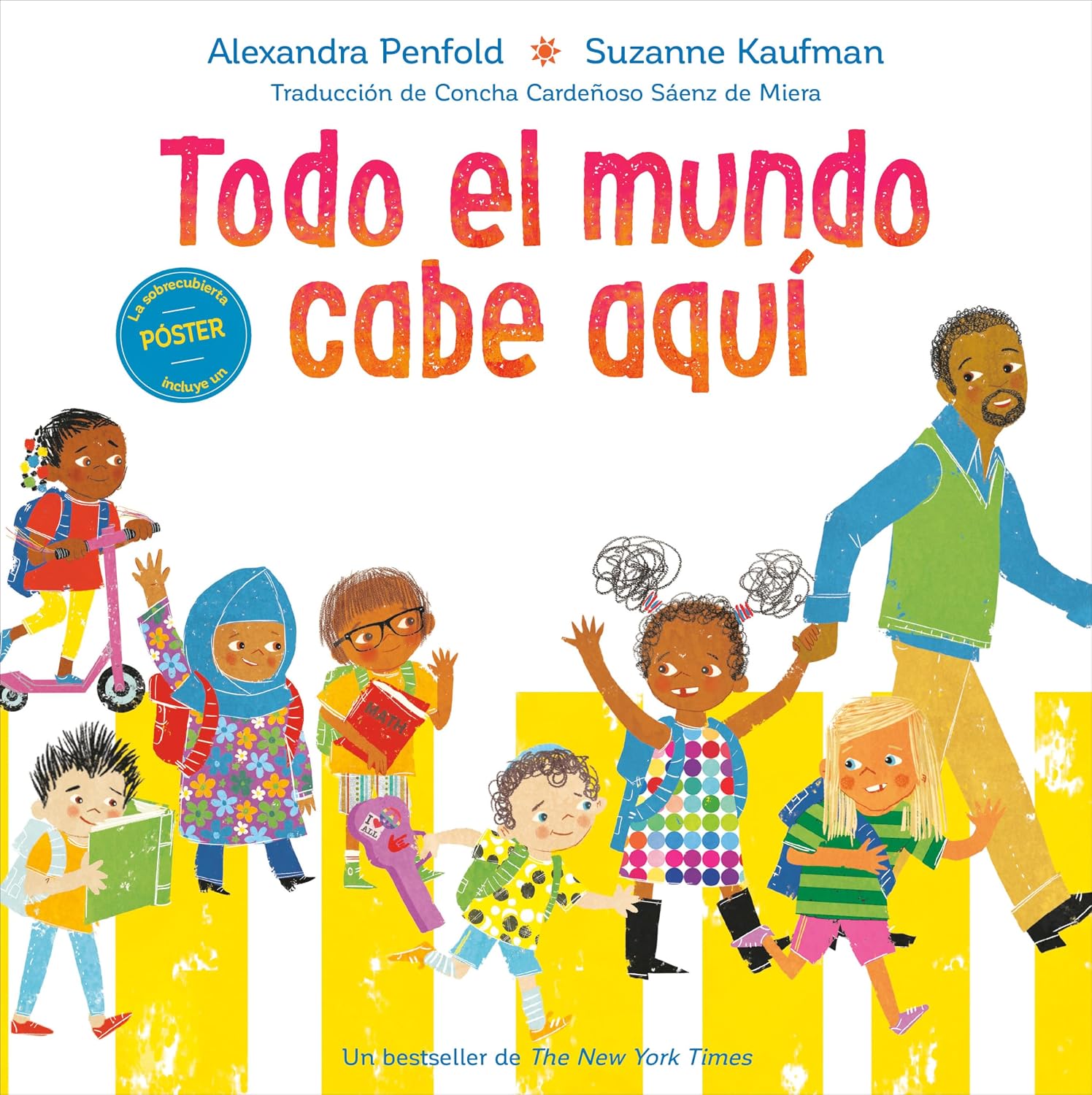 Todo el mundo cabe aquí (An All Are Welcome Book) (Spanish Edition) by Alexandra Penfold