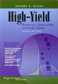 High-Yield Biostatistics, Epidemiology, and Public Health (High-Yield Series) by Anthony N. Glaser MD Ph.D