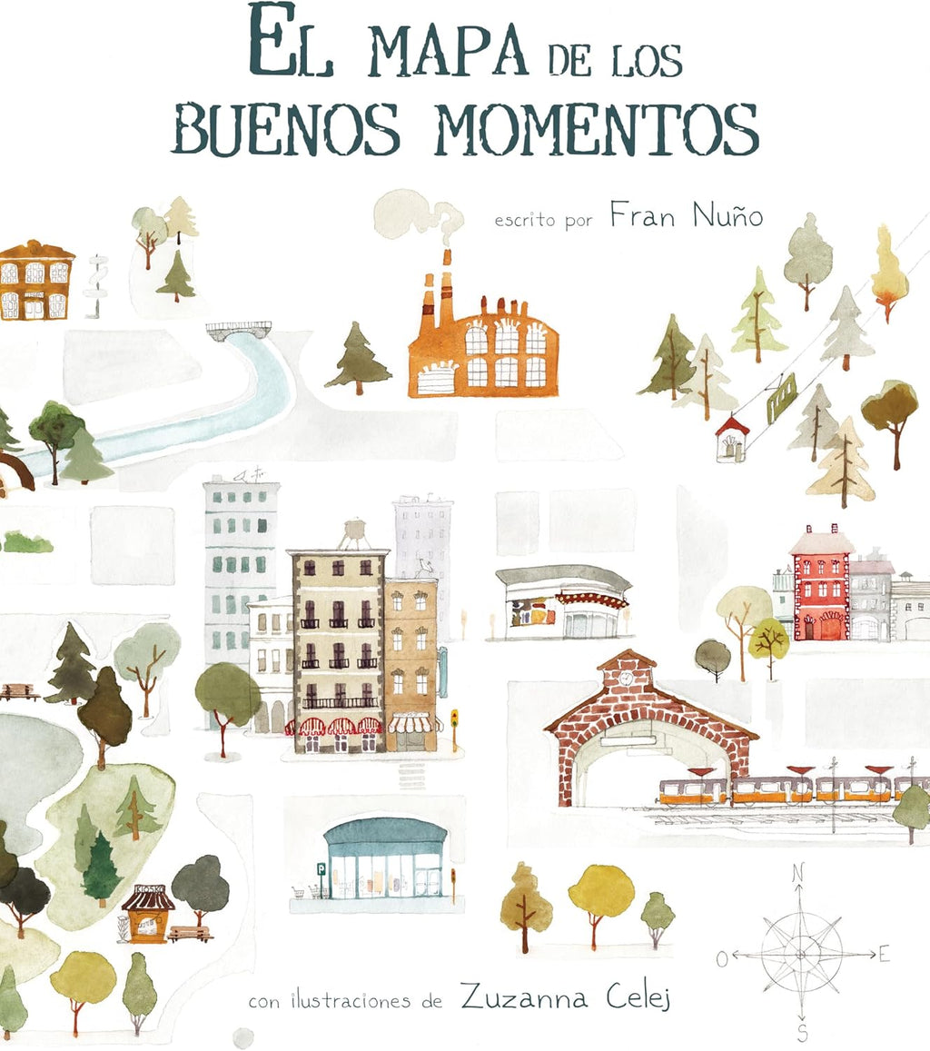 El mapa de los buenos momentos (The Map of Good Memories) (Spanish Edition) by Fran Nuño
