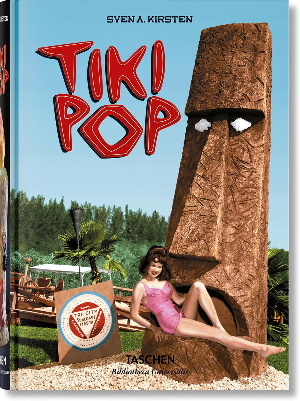 Tiki Pop (Bibliotheca Universalis) by Sven A. Kirsten